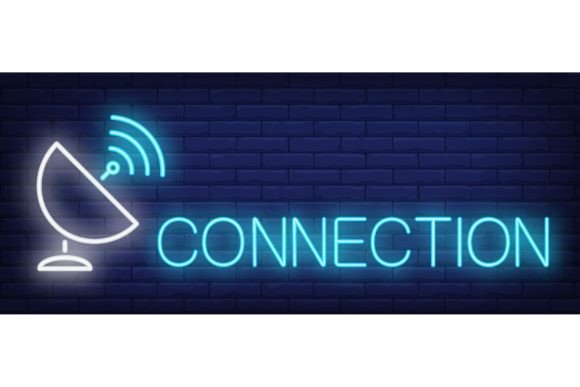 Download Connection Neon Sign. Satellite Dish and - Satellite Collection